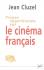 Propos impertinents sur le cinéma français