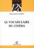 Le vocabulaire du cinéma